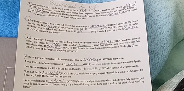 Last summer, my family and I went on the A ______ (GOOD) vacation ever!