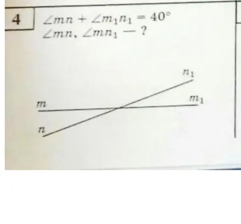 Определи величины углов \(\angle mn\) и \(\angle m_1n_1\), если известно, что \(\angle mn + \angle m_1n_1 = 40^\circ\)