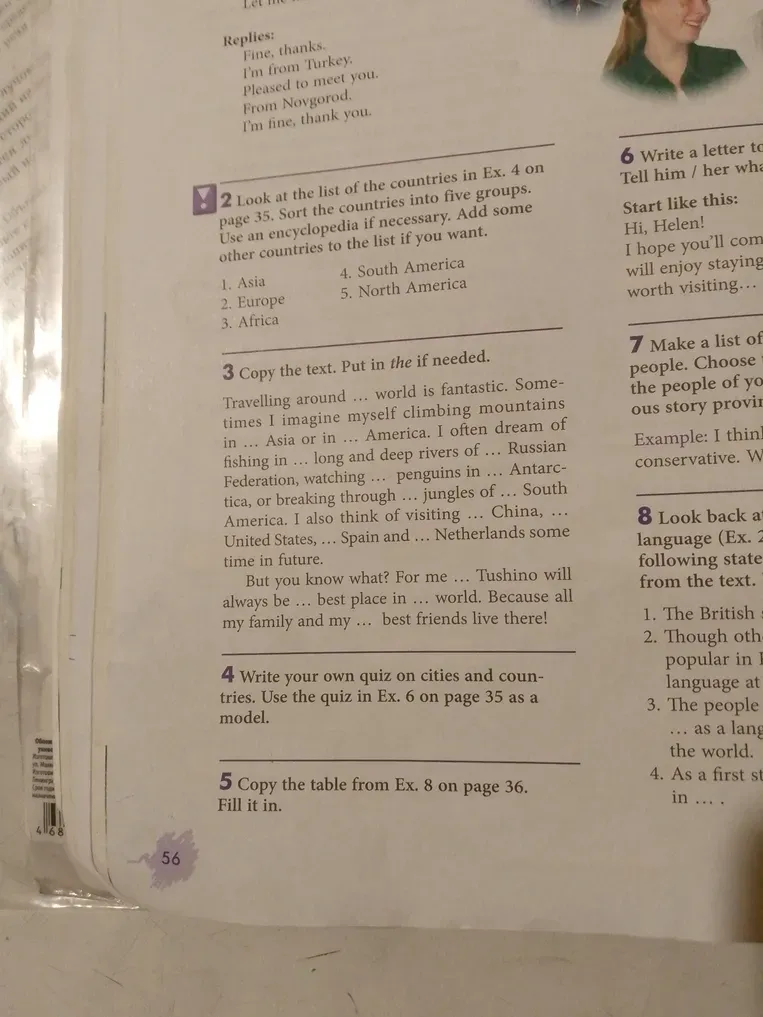 Look at the list of the countries in Ex. 4 on page 35. Sort the countries into five groups. Use an encyclopedia if necessary. Add some other countries to the list if you want.