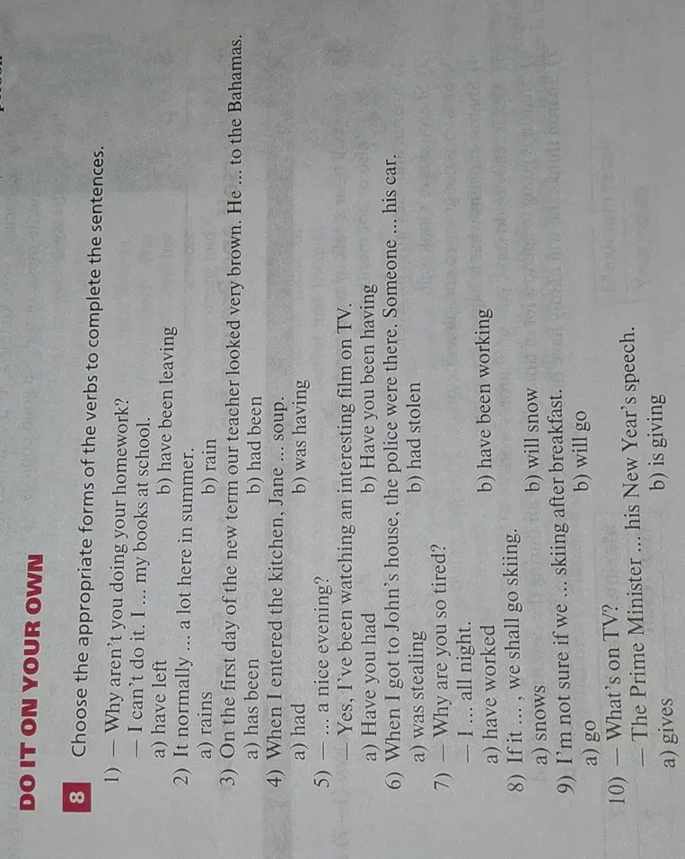 Choose the appropriate forms of the verbs to complete the sentences.
