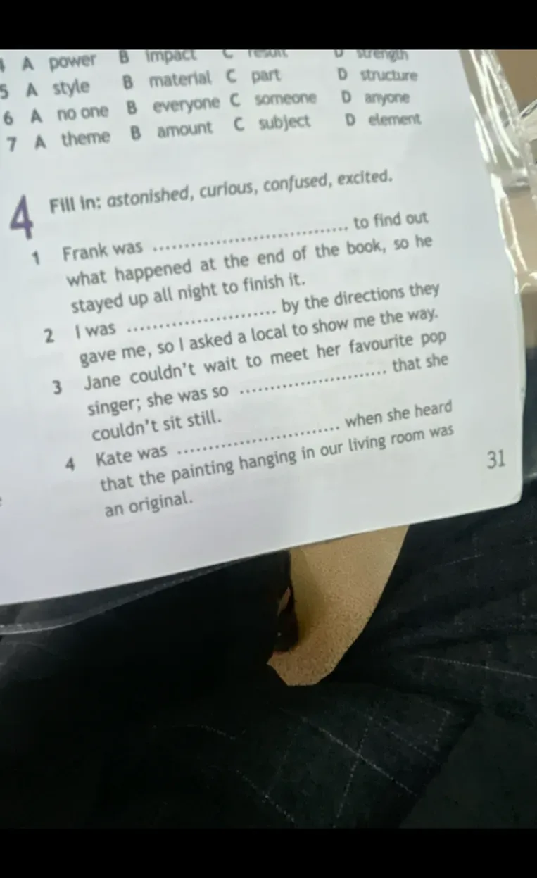 Fill in: astonished, curious, confused, excited.