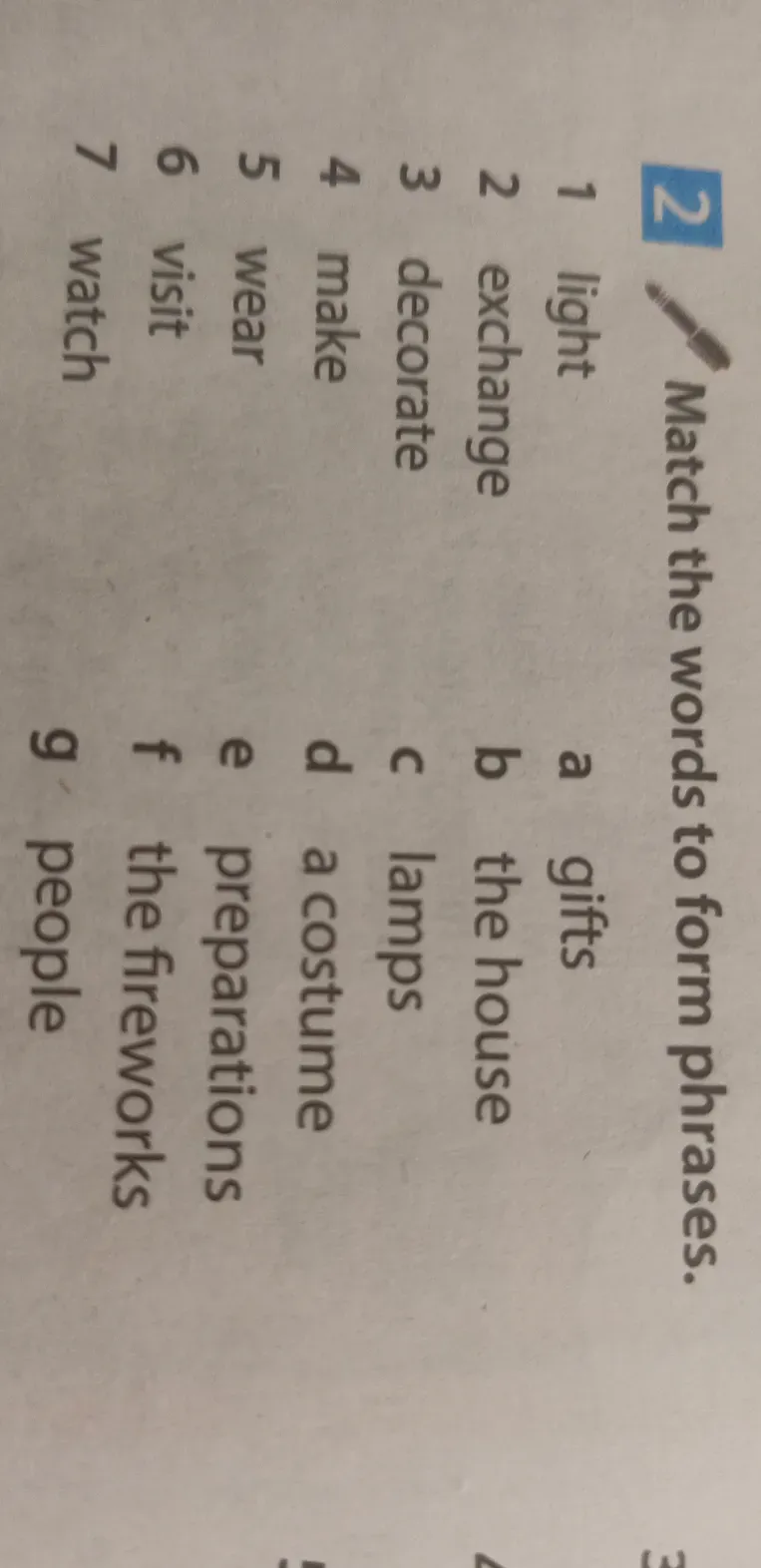 Match the words to form phrases.