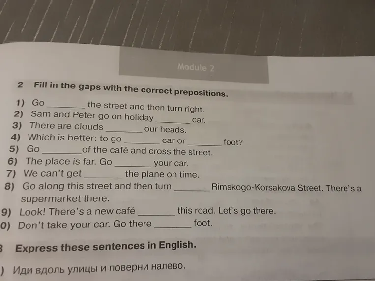 Fill in the gaps with the correct prepositions.