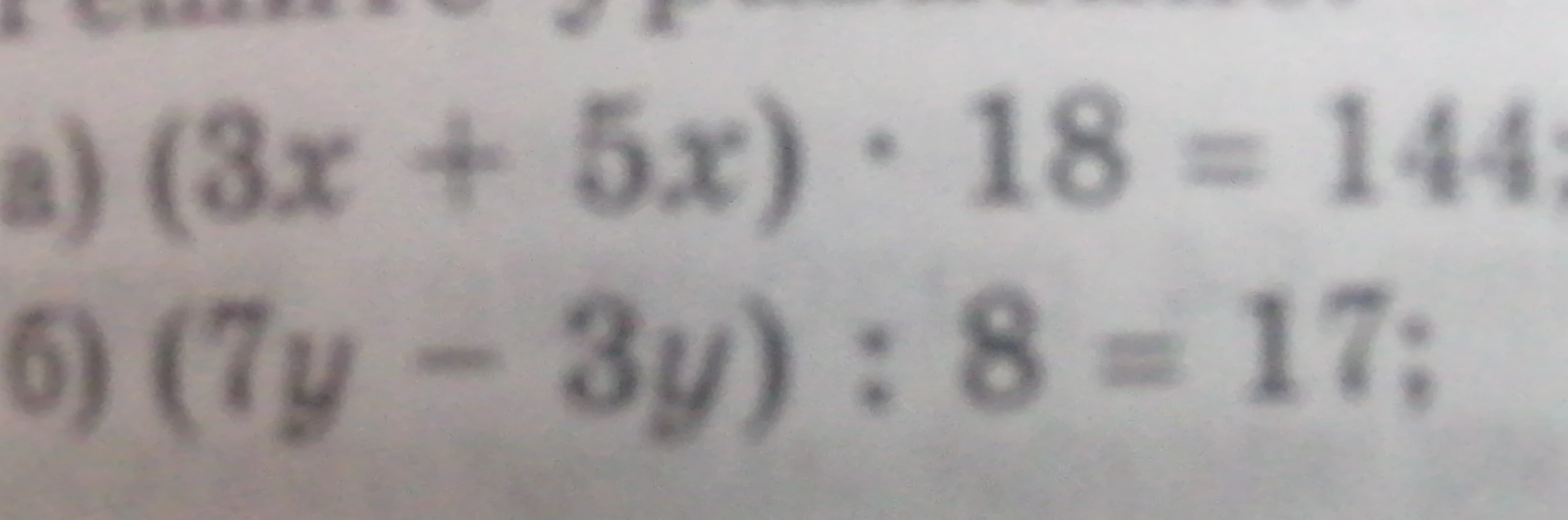 Решите уравнения: а) (3x + 5x) · 18 = 144