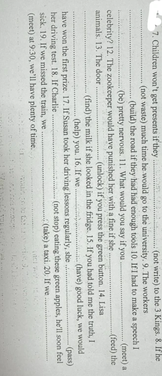 7. Children won't get presents if they ... (not write) to the 3 Kings.