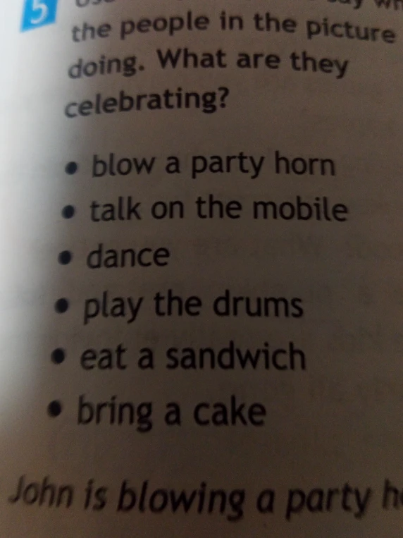 Перевод фраз: blow a party horn, talk on the mobile, dance, play the drums, eat a sandwich, bring a cake