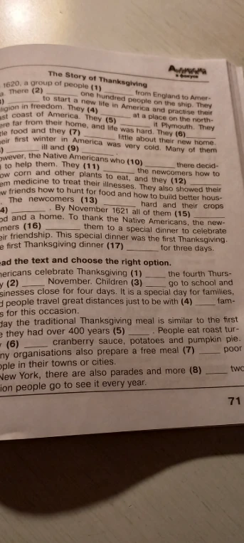 The Story of Thanksgiving. In 1620, a group of people (1) ... from England to America. Read the text and choose the right option.