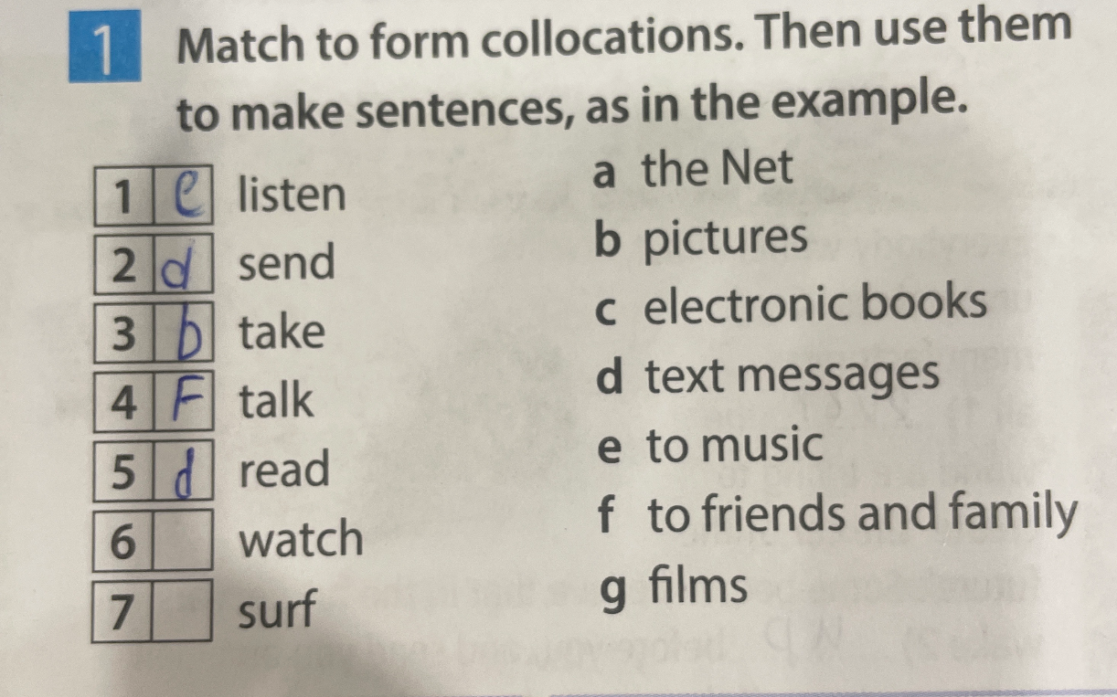 Match to form collocations. Then use them to make sentences, as in the example.