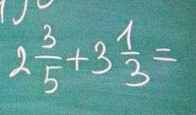 2 3/5 + 3 1/3 =
