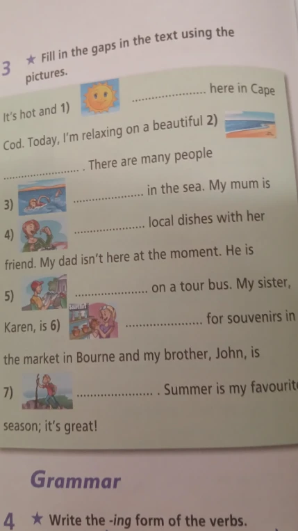 Fill in the gaps in the text using the pictures.