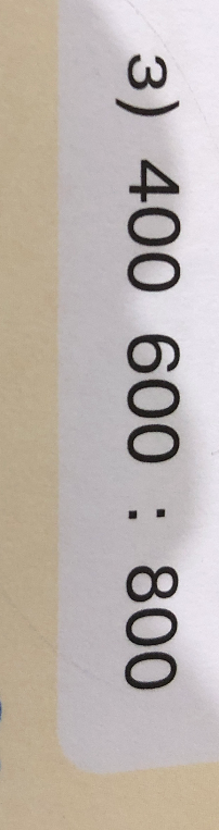 Вычислите: 400 600 : 800