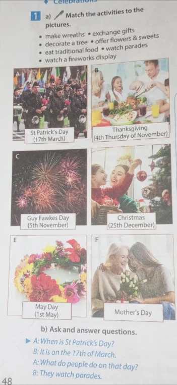 1 a) Match the activities to the pictures. b) Ask and answer questions.