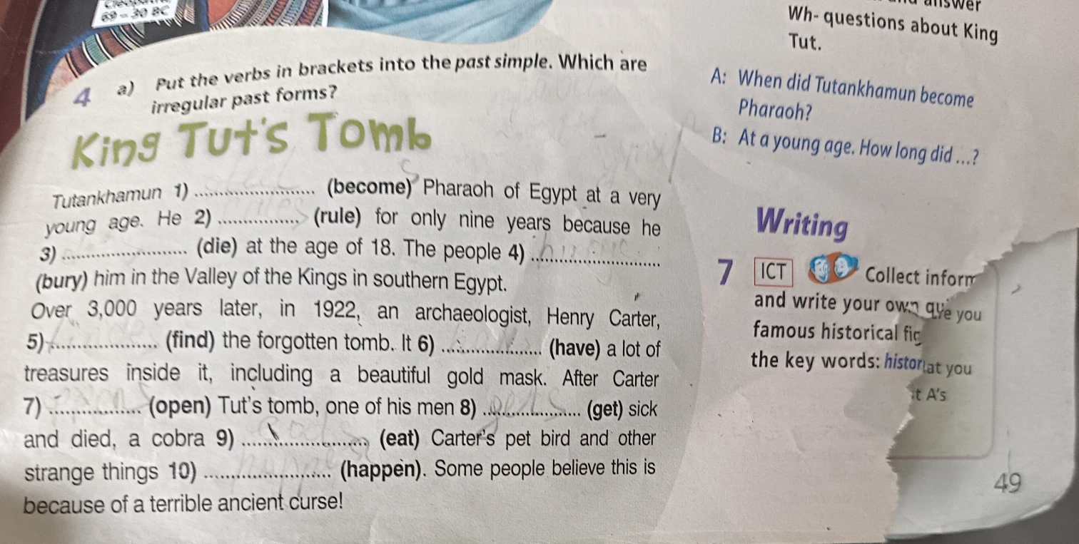 Put the verbs in brackets into the past simple. Which are irregular past forms?