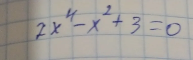 Решите уравнение 2x⁴ - x² + 3 = 0