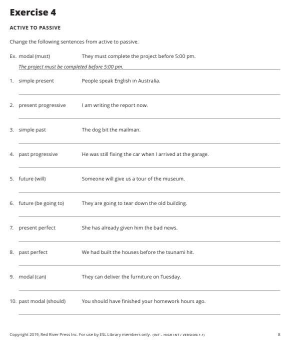 Change the following sentences from active to passive.