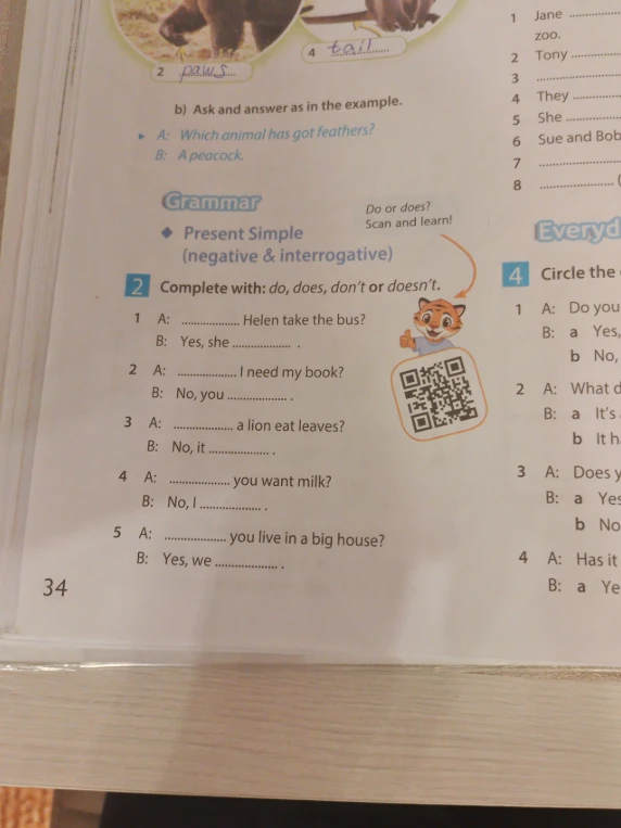 Complete with: do, does, don't or doesn't.