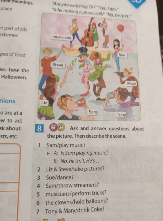 Ask and answer questions about the picture. Then describe the scene.