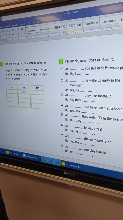 Put the verbs in the correct column. Fill in: do, does, don't or doesn't.