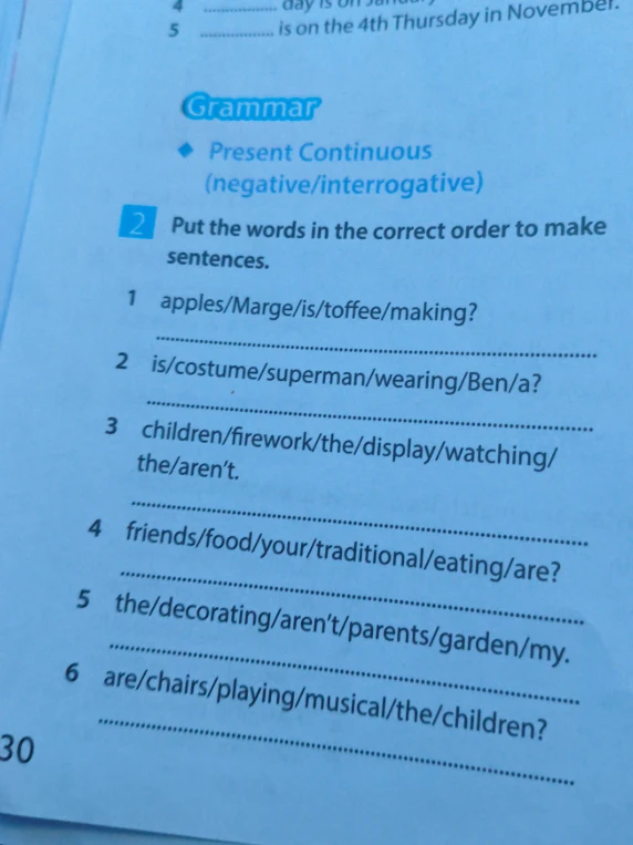 Put the words in the correct order to make sentences.