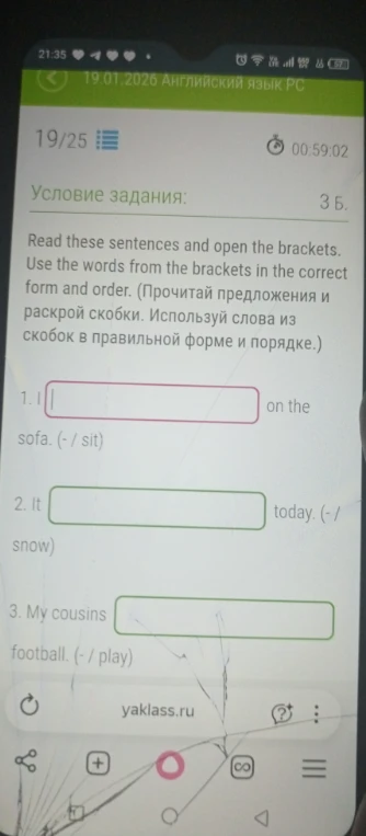Read these sentences and open the brackets. Use the words from the brackets in the correct form and order.