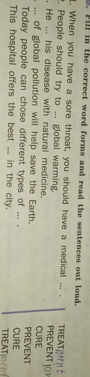 Fill in the correct word forms and read the sentences out loud.