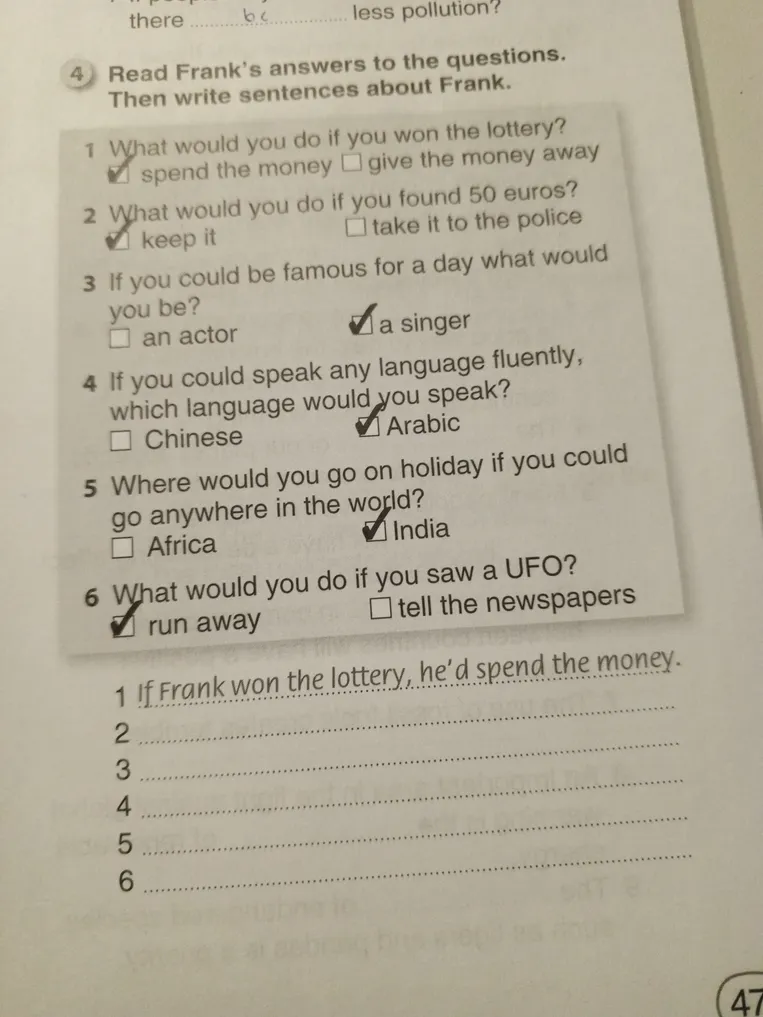 Read Frank's answers to the questions. Then write sentences about Frank.