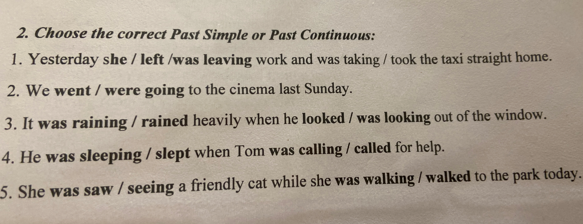 Choose the correct Past Simple or Past Continuous