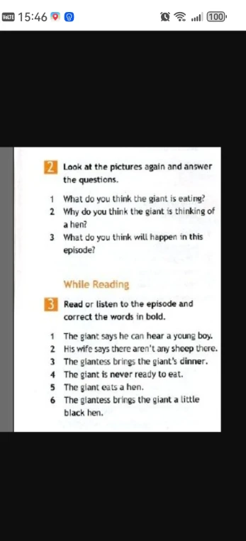 Look at the pictures again and answer the questions. Read or listen to the episode and correct the words in bold.