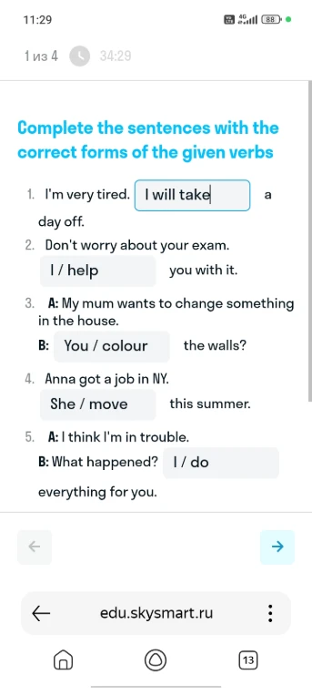 Complete the sentences with the correct forms of the given verbs