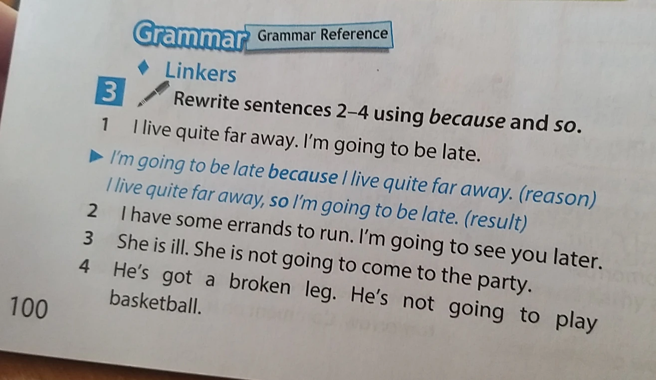 Rewrite sentences 2-4 using because and so.