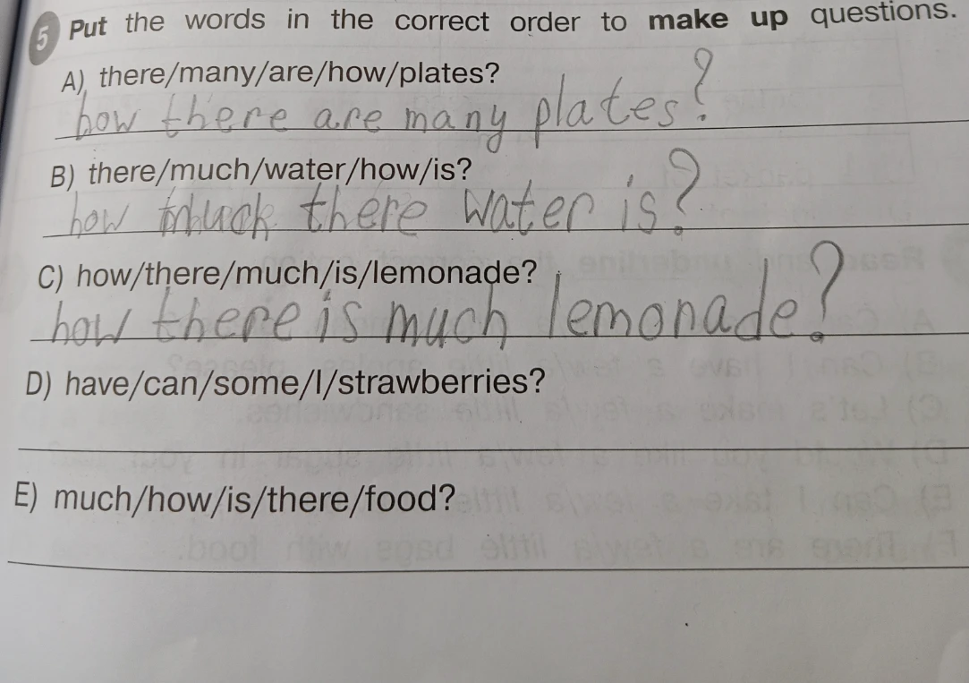 Put the words in the correct order to make up questions.