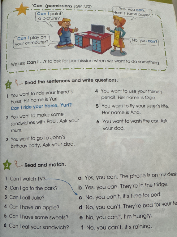 Read the sentences and write questions. Read and match.