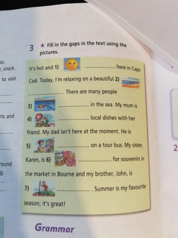 Fill in the gaps in the text using the pictures.