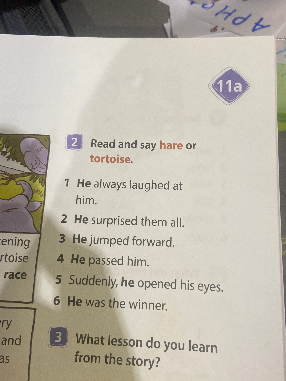 Read and say hare or tortoise.