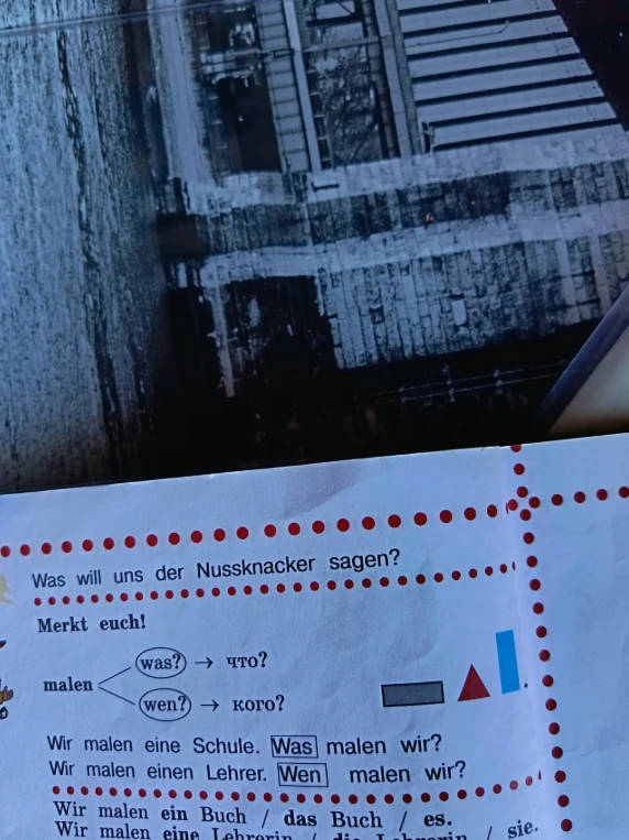 Was will uns der Nussknacker sagen? Merkt euch! malen (was? -> что?, wen? -> кого?)