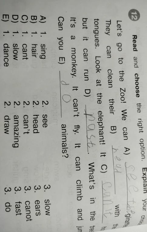 Read and choose the right option. Explain your choice.