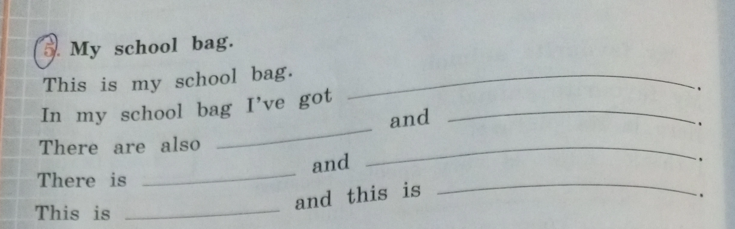 Дополните предложения в тексте 'My school bag'.