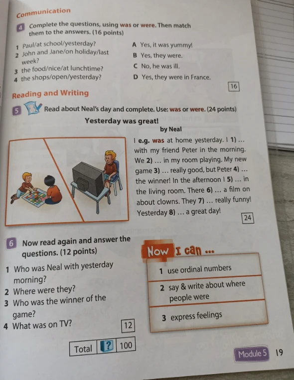 Complete the questions, using was or were. Then match them to the answers.
