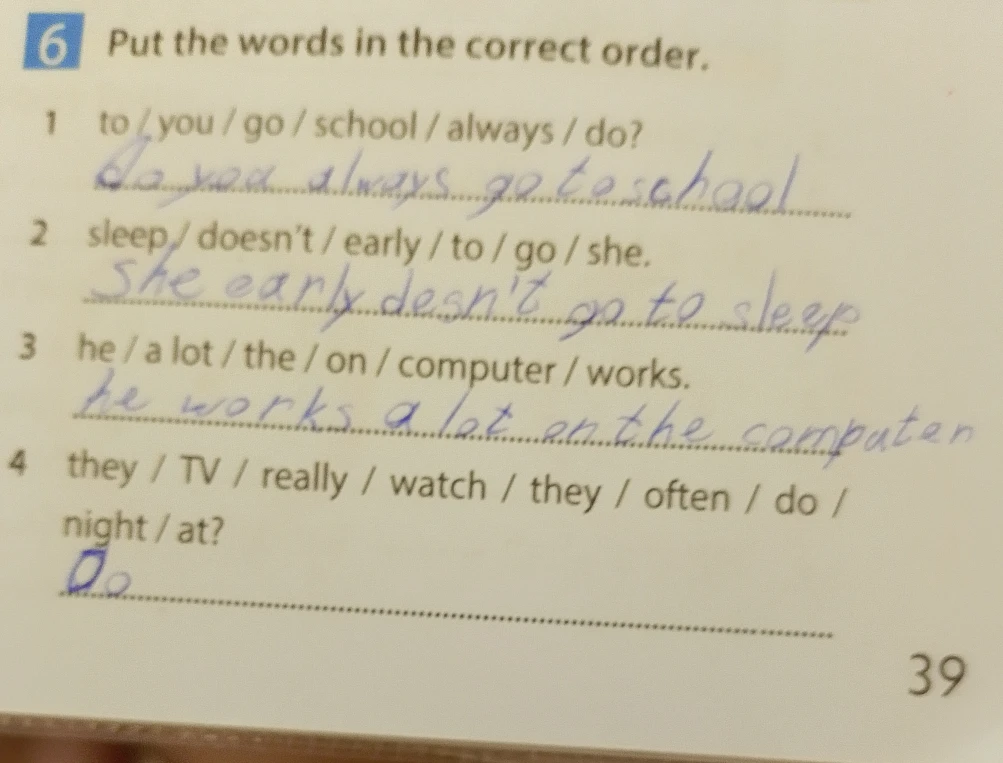 Put the words in the correct order: they / TV / really / watch / they / often / do / night / at?