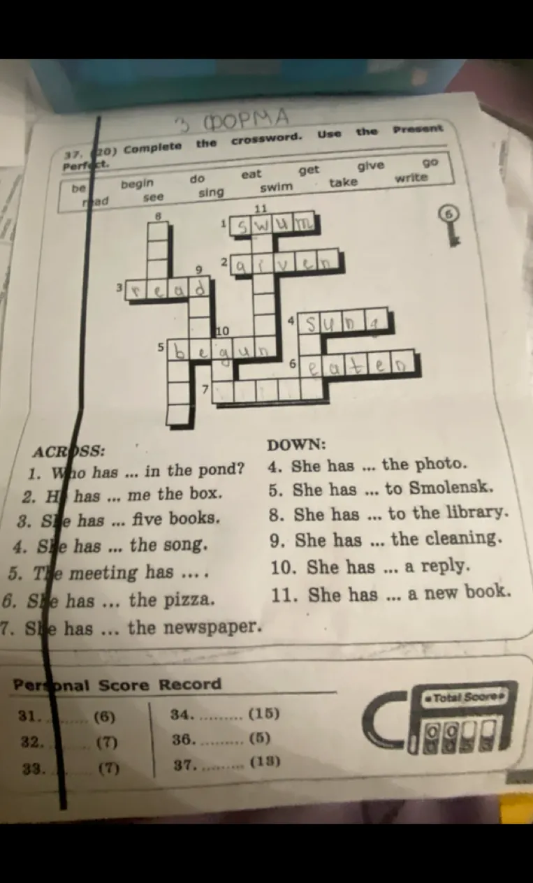 Complete the crossword. Use the Present Perfect.