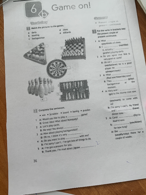 Match the pictures to the games; Complete the sentences; Put the verbs in brackets into the present simple or present continuous.