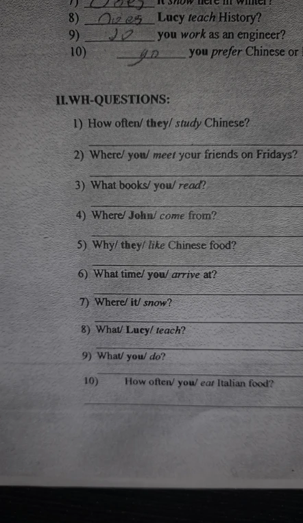 II. WH-QUESTIONS: 1) How often/ they/ study Chinese?