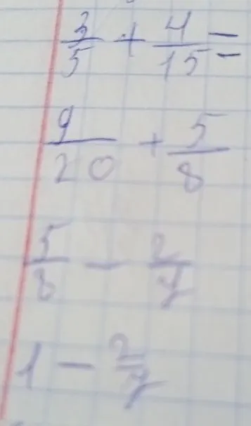 Вычислите: 3/5 + 4/15, 9/20 + 5/8, 5/8 - 2/4, 1 - 2/7