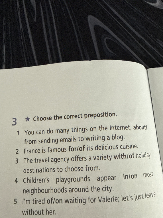 Choose the correct preposition.