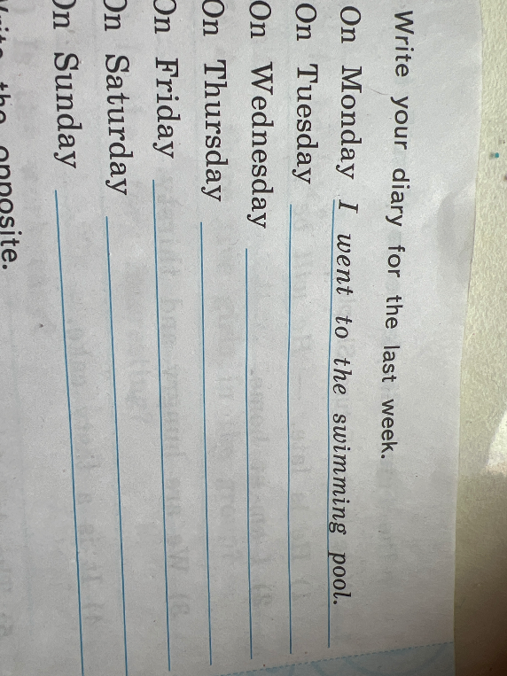 Write your diary for the last week.