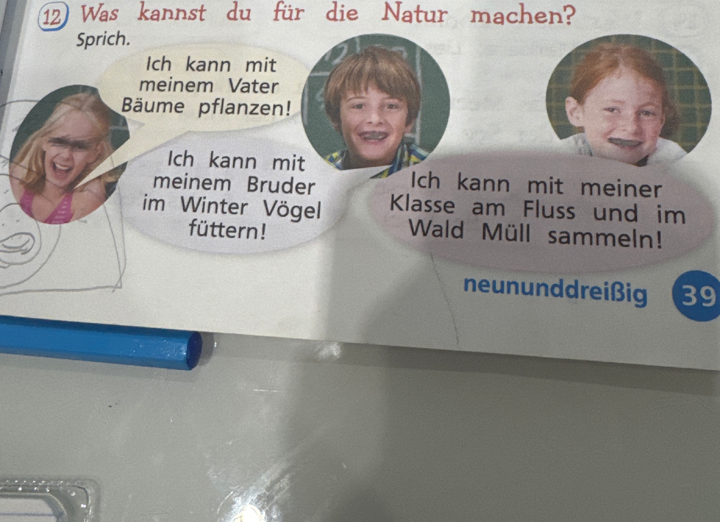 Was kannst du für die Natur machen? Sprich.