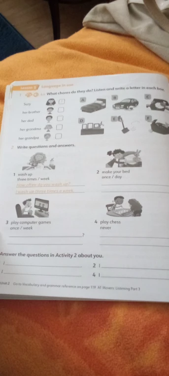 Write questions and answers. Answer the questions in Activity 2 about you.