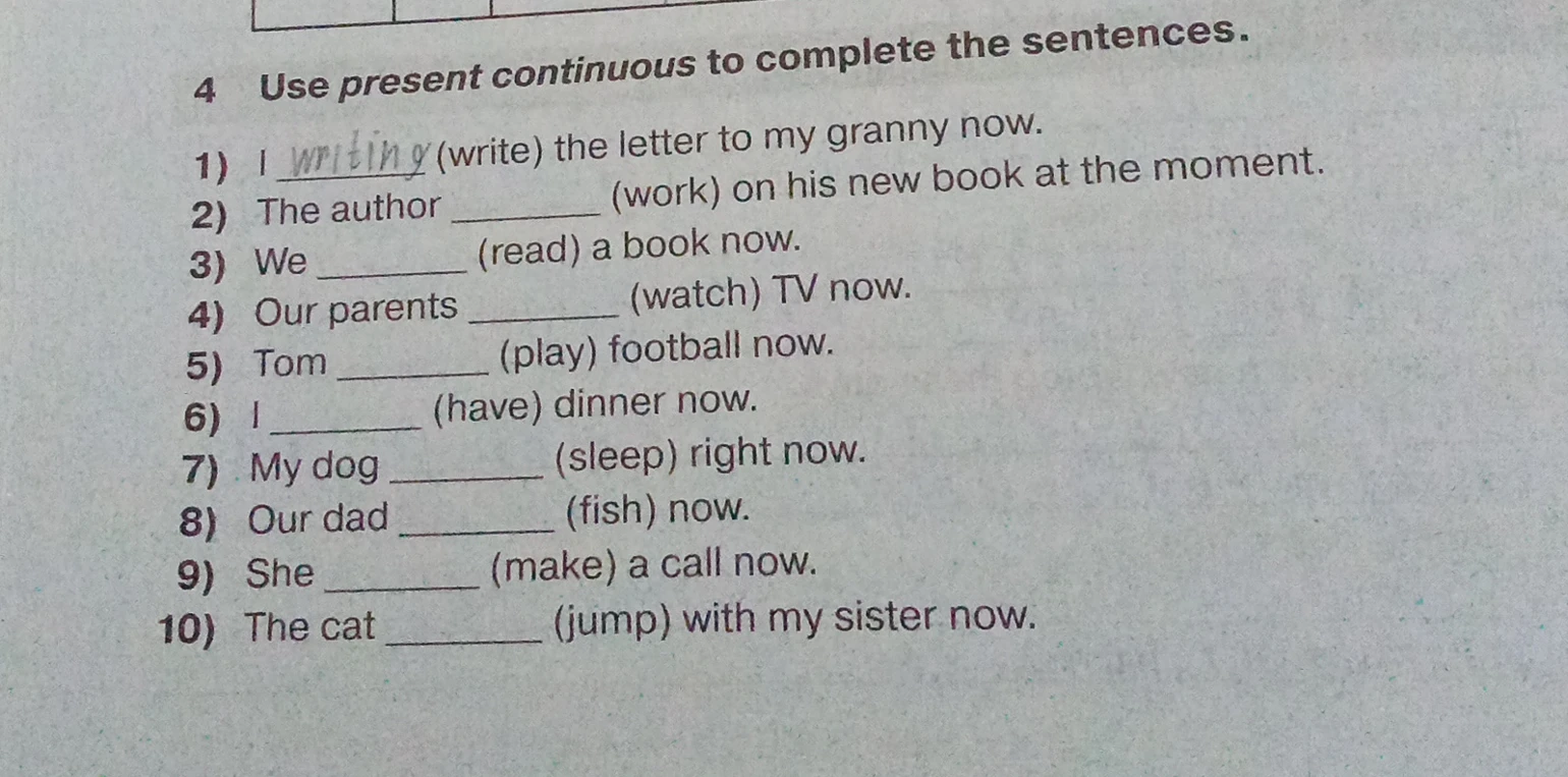 Use present continuous to complete the sentences.