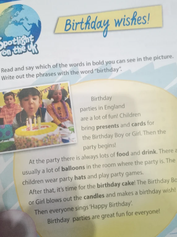 Read and say which of the words in bold you can see in the picture. Write out the phrases with the word 'birthday'.