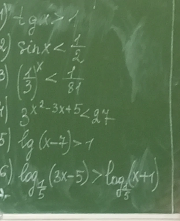 Решите неравенства: 1) tg x > 1; 2) sin x < 1/2; 3) (1/3)^x < 1/81; 4) 3^(x^2-3x+5) < 27; 5) lg(x-7) > 1; 6) log_1/5(3x-5) > log_1/5(x+1)